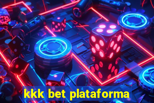 kkk bet plataforma